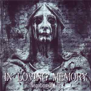 Download In Loving Memory - Negation Of Life