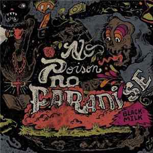 Download Black Milk - No Poison No Paradise