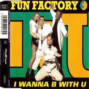 Download Fun Factory - I Wanna B With U