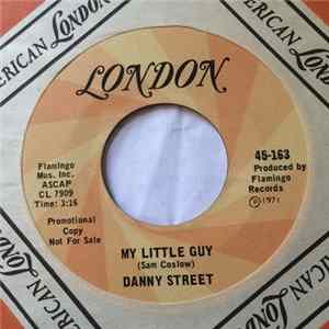 Download Danny Street - My Little Guy / You Blew It