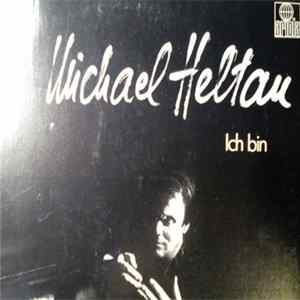 Download Michael Heltau - Ich Bin