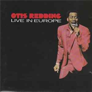 Download Otis Redding - Live In Europe