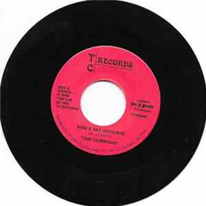 Download Tami Cummings - Kiss And Say Goodbye