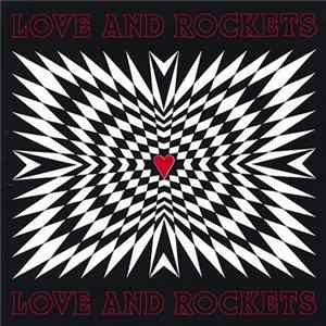 Download Love And Rockets - Love And Rockets