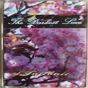 Download The Darkest Love - Jailbait