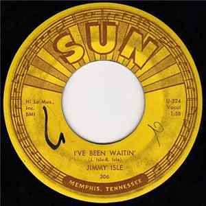 Download Jimmy Isle - I've Been Waitin'