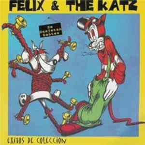 Download Felix And The Katz - Éxitos de Colección