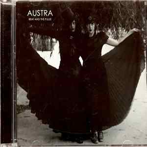 Download Austra - Beat And The Pulse