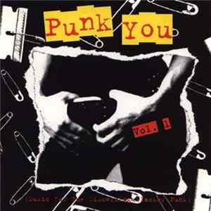 Download Various - Punk You Vol. 1 (Music For The Discerning Slacker Punk)