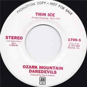 Download The Ozark Mountain Daredevils - Thin Ice