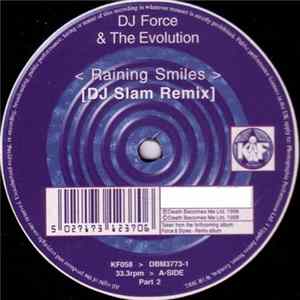 Download DJ Force & The Evolution - Raining Smiles (DJ Slam Remix)