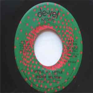 Download Jackie Milton - Little By Little