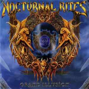Download Nocturnal Rites - Grand Illusion