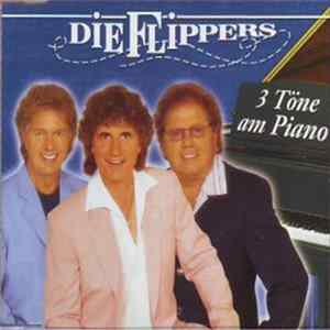 Download Die Flippers - 3 Töne Am Piano