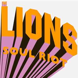 Download The Lions - Soul Riot