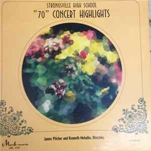 Download Strongsville High School - "70" Concert Highlights