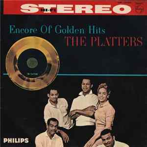 Download The Platters - Encore Of Golden Hits