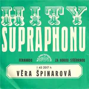 Download Věra Špinarová - Fernando / Za Horou Stříbrnou