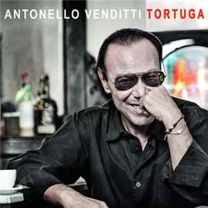 Download Antonello Venditti - Tortuga