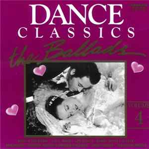 Download Various - Dance Classics The Ballads Volume 4