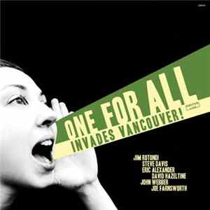 Download One For All - Invades Vancouver!