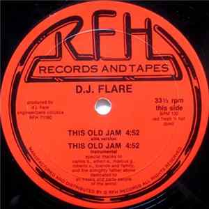 Download D.J. Flare - This Old Jam