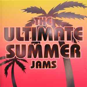 Download Various - The Ultimate Summer Jams