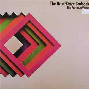 Download Dave Brubeck - The Art Of Dave Brubeck/The Fantasy Years