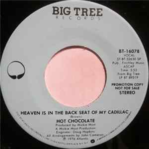 Download Hot Chocolate - Heaven Is In The Back Seat Of My Cadillac