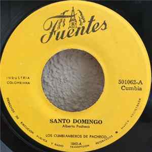 Download Los Cumbiamberos De Pacheco - Santo Domingo / Al Amanecer