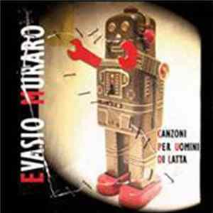 Download Evasio Muraro - Canzoni Per Uomini Di Latta