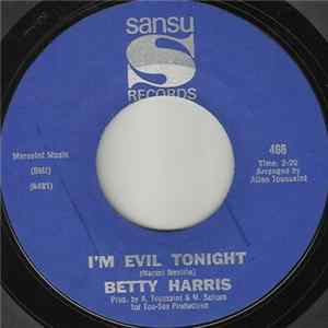 Download Betty Harris - I'm Evil Tonight