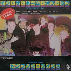 Download Thompson Twins - In The Name Of Love
