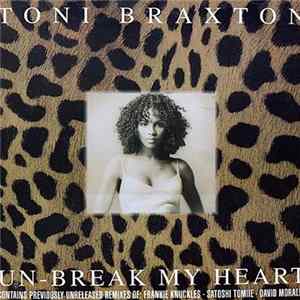 Download Toni Braxton - Un-Break My Heart
