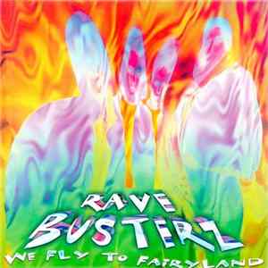 Download Rave Busterz - We Fly To Fairyland