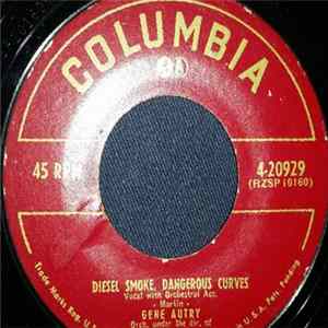 Download Gene Autry - Diesel Smoke, Dangerous Curves