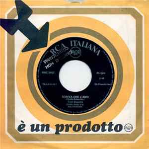 Download Titti Bianchi - Scriva Che L'Amo / Un Ciclamino Verde