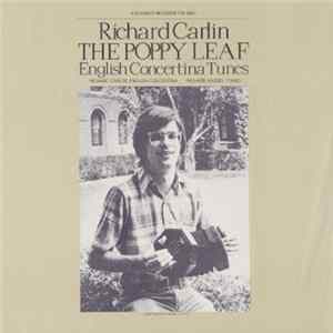 Download Richard Carlin - The Poppy Leaf - English Concertina Tunes