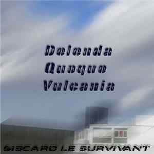 Download Giscard Le Survivant - Delenda Quoque Vulcania