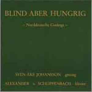 Download Alexander von Schlippenbach / Sven-Åke Johansson - Blind Aber Hungrig - Norddeutsche Gesänge