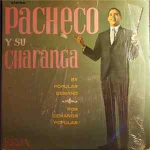 Download Pacheco Y Su Charanga - By Popular Demand = Por Demanda Popular