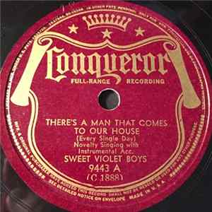 Download Sweet Violet Boys - There's A Man That Comes To Our House / Gee But It's Great To Meet A Friend