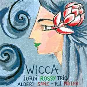 Download Jordi Rossy Trio - Wicca
