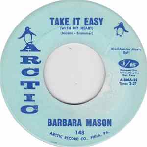 Download Barbara Mason - Take It Easy (With My Heart)/ You Never Loved Me (At All)