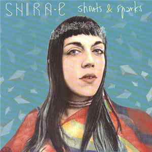 Download Shira E. - Shouts & Sparks