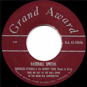 Download Knuckles O'Toole & His Honky Tonk Piano & Orch. - Baseball Special