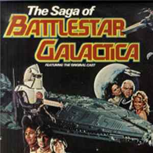 Download Various - The Saga Of Battlestar Galatica Featuring The Original Cast