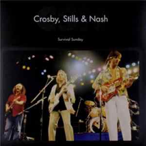 Download Crosby, Stills & Nash - Survival Sunday