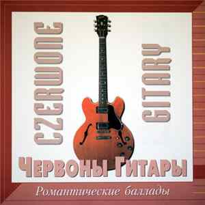 Download Czerwone Gitary - Romantic Ballads