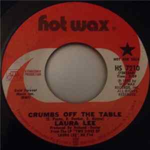 Download Laura Lee - Crumbs Off The Table / You've Got To Save Me